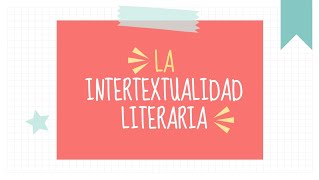 INTERTEXTUALIDAD LITERARIA [upl. by Ahser]