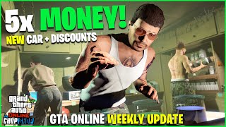 GTA ONLINE WEEKLY UPDATE NEW CAR 5X MONEY DISCOUNTS  LIMITED TIME CONTENT [upl. by Embry]