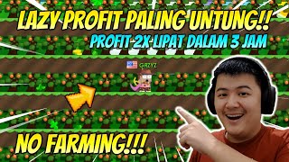 LAZY PROFIT PALING UNTUNG NO FARMING PROFIT 2X LIPAT DALAM 3 JAM  GROWTOPIA PROFIT 2021  GRZYZ [upl. by Alaunnoif]