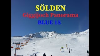 Sölden Skifahren Skiing Blue 15 PisteSlopeRun Giggijoch Skigebiet Skiing Area Panorama Зельден [upl. by Gayla631]