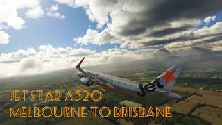 Jetstar A320 Melbourne to Brisbane MSFS [upl. by Ynohtnaluap]