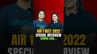 AIR 1 NEET 2022 Interview coming soon neet2024 neetbiology [upl. by Akiram]