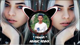 HAYATI° New Arabic remix song 2024 TikTok viral songbass boosted 10klike subscribers  YouTube Music [upl. by Artair]