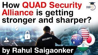 QUAD Security Alliance  How QUAD is getting stronger and sharper Bigger aims of QUAD explained [upl. by Okubo]