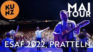 KUNZert ESAF in Pratteln  KUNZ  «Mai» Tour 2022 [upl. by Lev112]