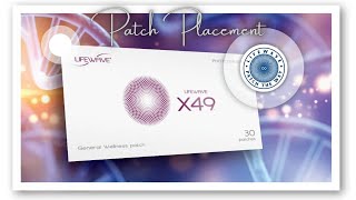 LifeWave X49 Patch Placements Learn To Patch [upl. by Lednor]