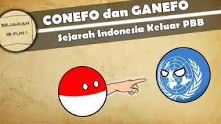 CONEFO GANEFO dan Sejarah Indonesia Keluar PBB [upl. by Une897]