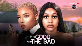 THE GOOD AND THE BAD NANCI ISIME amp UCHE MONTANA LATEST NIGERIAN MOVIE 2024  AFRICAN MOVIE 2024 [upl. by Roanne]