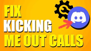 How To Fix Discord Kicking Me Out Of Calls Quick amp Easy Solution [upl. by Odnanreh927]