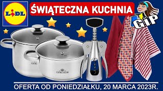 LIDL  Oferta od Poniedziałku 20032023  Świąteczna Kuchnia [upl. by Aenert]