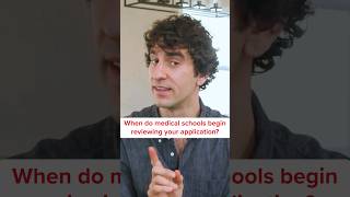 When do medical schools begin reviewing your application [upl. by Gibun]