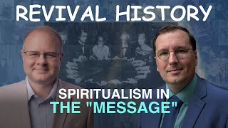 The Spiritualist Movement  Episode 14 Branham Historical Research Podcast [upl. by Ran807]