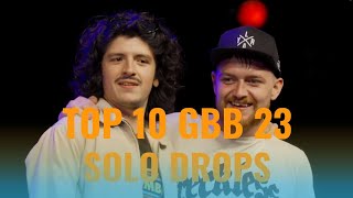 Top 10 GBB 23 SOLO DROPS  WORLD LEAGUE  In Beatboxing [upl. by Allard]