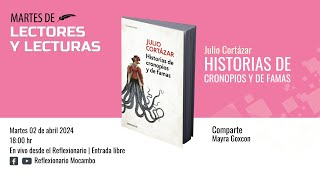 Martes de lectores y lecturas Historias de cronopios y de famas [upl. by Tjaden]