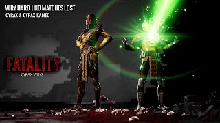 MORTAL KOMBAT 1  CYRAX amp Cyrax Kameo  VERY HARD  No Matches Lost  4K 60FPS [upl. by Irehj446]