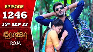 ROJA Serial  Episode 1246  13th Sep 2022  Priyanka  Sibbu Suryan  Saregama TV Shows Tamil [upl. by Merrill391]