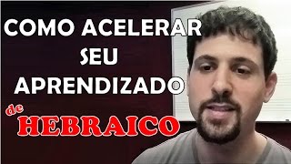 🔴 Como aprender hebraico mais rápido [upl. by Killen359]