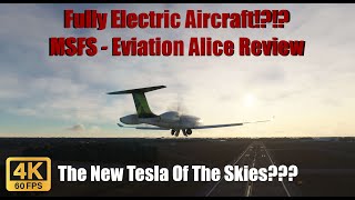 MSFS  Eviation Alice Fully Electric Aircraft Tutorial And Review [upl. by Belicia]