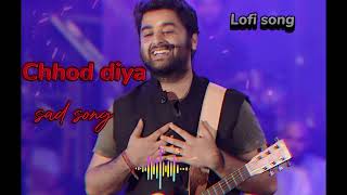 Chhod Diya।। Sad Song 💔🥀।। Arjit Sing 😔 Ghost Rider 1M।। [upl. by Ativ]