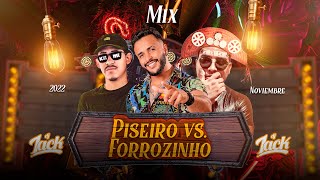 Mix Piseiro vs Forrozinho  NoviembreNovembro 2022  J A C K dj  DjJeffDepl  Luiz Poderoso [upl. by Runstadler]