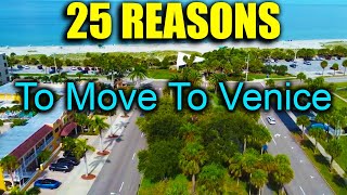 25 Reasons To Move To Venice Florida [upl. by Herminia454]