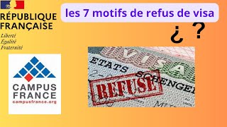 les 7 motifs à connaitre pour éviter le refus du visa étudiantCampus France monymindsetl [upl. by Belding]