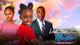 LOVE HATE AND ATTENTION  ZIORA CECE ILANA ALLY JAY RAMMAL 2024 LATEST NIGERIAN TRENDING MOVIE [upl. by Eirena]