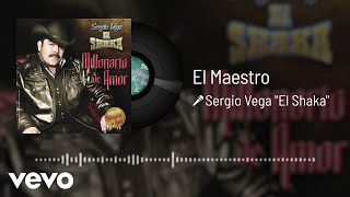 Sergio Vega quotEl Shakaquot  El Maestro Audio [upl. by Cataldo]