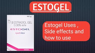 Estogel  Estradiol Gel uses  side effects and how to use in hindi [upl. by Onivla]