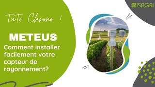 METEUS  Comment installer facilement votre capteur de rayonnement [upl. by Butterfield353]