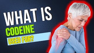 What is Codeine used for Common Uses Benefits Potential Effects Dosage and Dangers [upl. by Annasoh]