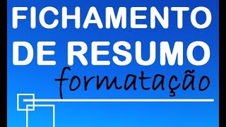 Fichamento de resumo FORMATAÇÃO [upl. by Cinda768]