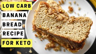 KETO Banana Bread Recipe  How To Make Low Carb Banana Bread  NO SUGAR ADDED 2 NET CARBS [upl. by Cooe]