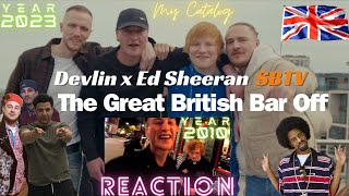 Devlin x Ed Sheeran  REACTION  quotThe Great British Bar Offquot  SBTV reaction edsheeran [upl. by Anaitak]