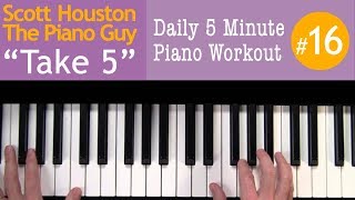 “Take 5” Daily Piano Exercise 16 [upl. by Anirak971]