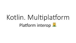 Kotlin Multiplatform [upl. by Nerag]