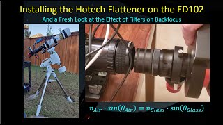 Installing the Hotech F5 to F8 Field Flattener and Adjusting Backfocus to Account for a Filter [upl. by Henryetta]