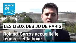 Les lieux des JO de Paris2024 étape 3  RolandGarros accueille le tennis et la boxe [upl. by Helga]