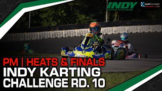 2024 Indy Karting Challenge Rd 10  HEATS amp FINALS PM GROUPS  Whiteland iN [upl. by Ashwell]