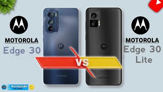 Motorola Edge 30 Vs Motorola Edge 30 Lite 5G [upl. by Wolcott]