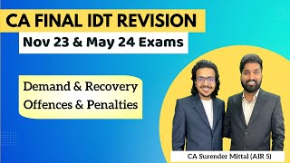 IDT Revision CA Final Nov 23 amp May 24  Demand amp Recovery Offences amp Penalties  Surender Mittal [upl. by Ellehsyt105]