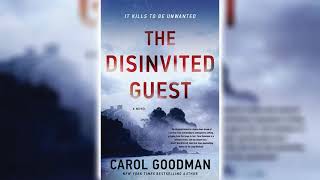 The Disinvited Guest by Carol Goodman 🎧📖 Mystery Thriller amp Suspense Audiobook [upl. by Llebyram]