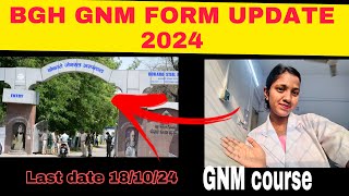 BGH GNM FORM UPDATE 2024  Form release 2024  Last submission date [upl. by Mesics]