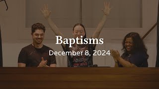 Baptism  December 2024 11AM [upl. by Andonis]