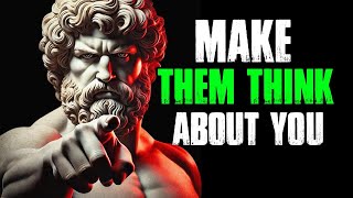 Make Them Think About You – Stoicism Philosophy for Influence stoicresilience wisdom stoicre [upl. by Stefanac]