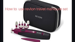 How to use revlon travel manicure set [upl. by Eitteb]