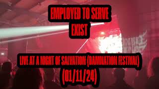 Live Snippets Employed to Serve  Exist A Night of Salvation  011124 [upl. by Bilicki]