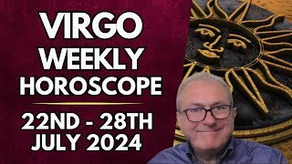 Virgo Horoscope  Weekly Astrology  22nd to 28th July 2024 [upl. by Airdna]