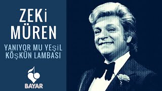 Zeki Müren  Yanıyor mu Yeşil Köşkün Lambası [upl. by Casilde]