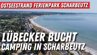 OSTSEE😍Ostseestrand Ferienpark Scharbeutz➡️Wohnmobil Stellplatz und Ferienwohnung [upl. by Ednalrim371]